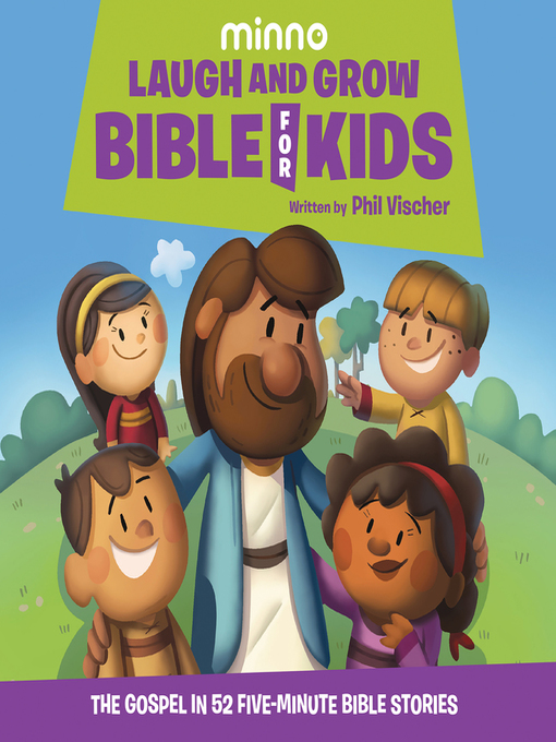 Title details for Laugh and Grow Bible for Kids by Phil Vischer - Wait list